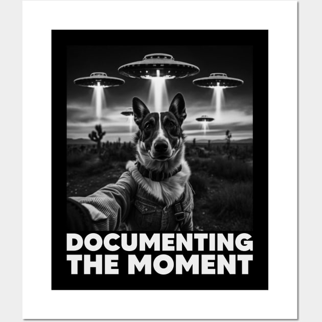 Selfie of Dog And Aliens UFO - 2, Documenting The Moment, Funny Dog Wall Art by Megadorim